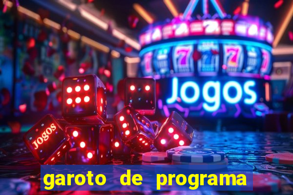 garoto de programa zona leste